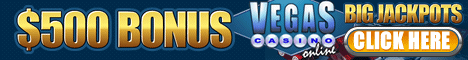 Click Here to play at Vegas Casino Online!