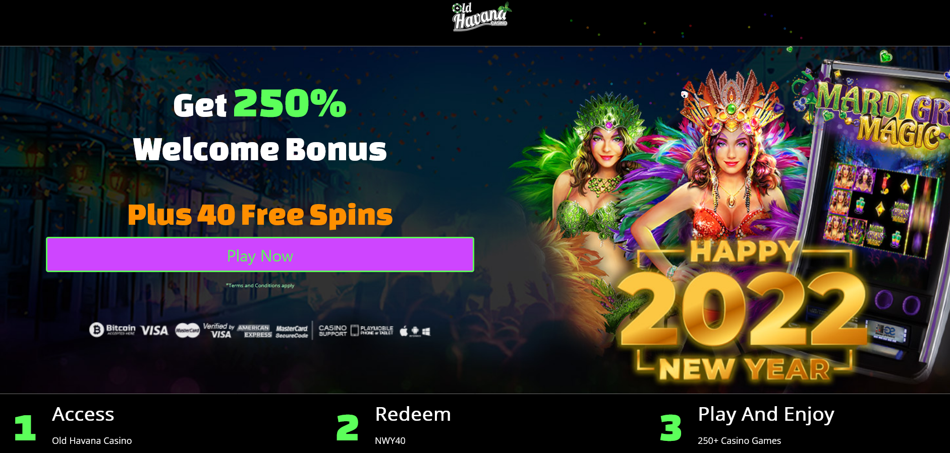 Get 250% Welcome
                                              Bonus Plus 40 Free Spins