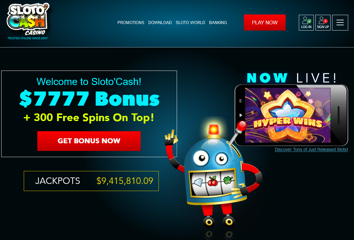 Welcome to Sloto'Cash! $7777 Bonus + 300 Free
                                                          Spins On Top!